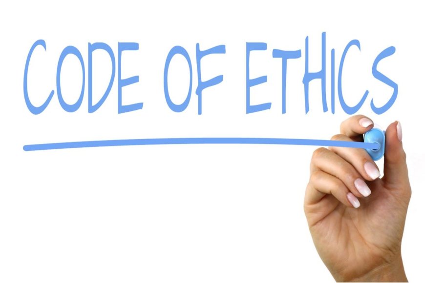 Code of Ethics Explained